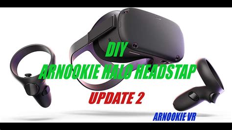 Oculus Quest Comfort Mod Diy Halo Headstrap Build Video Part 2 Youtube