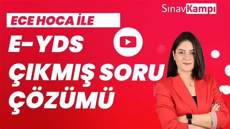 2024 EYLÜL E YDS ÇIKMIŞ SORU ÇÖZÜM DERSİ I ECE HOCA YouTube