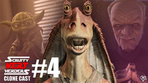 Is Jar Jar Binks A Jedi Or Sith In Disguise Clone Cast Ep 4 The