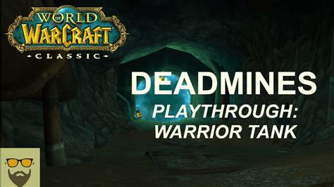 Lets Play Wow Classic Deadmines Dungeon Warrior Tank Gameplay