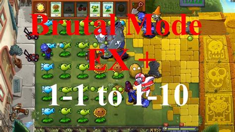 Pvz Brutal Mode Ex Plus Day Levels To Youtube