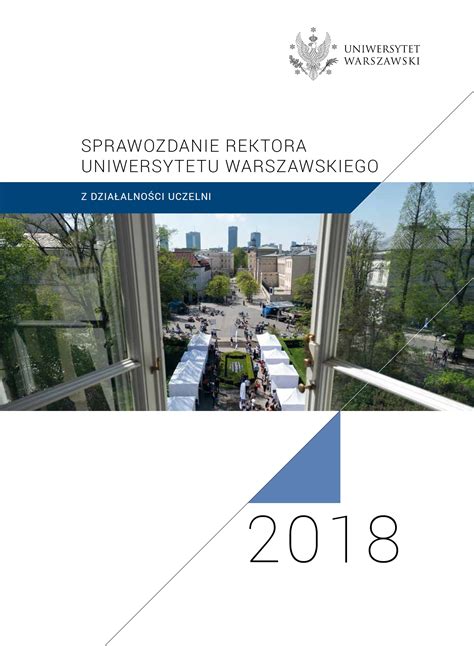 Sprawozdanie rektora UW z działalności uczelni w 2018 roku