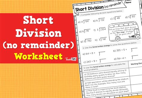 Short Division No Remainder Worksheet Teacher Resources And