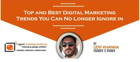 Top And Best Digital Marketing Trends You Can No Longer Ignore In 2019