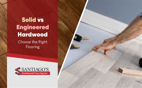 Solid Vs Engineered Hardwood How To Choose The Right Flooring