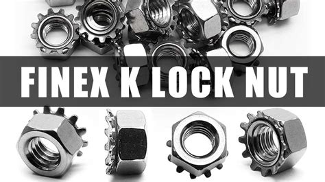 Comparing K Lock Nuts With Other Locking Nuts Key Differences And Use