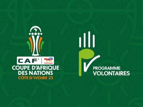 Can 2023 En Côte Divoire Le Programme Volontaires Est Lancé Postulez Ici Yop L Frii