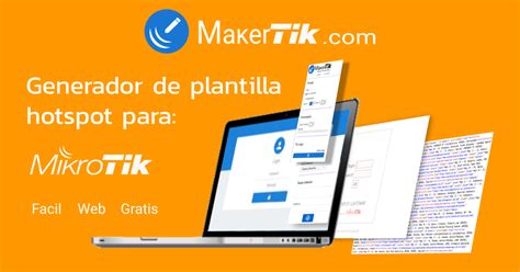 Makertik Generador De Plantillas Hotspot Para Mikrotik