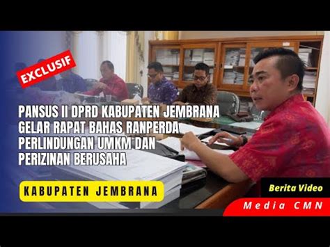 Pansus II DPRD Kabupaten Jembrana Gelar Rapat Bahas Ranperda