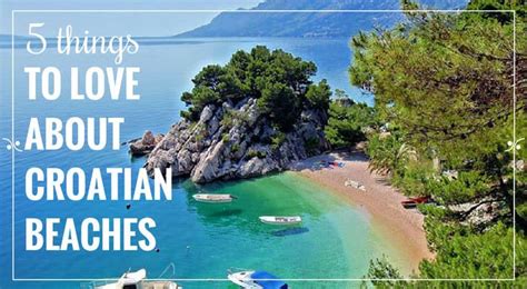 5 Things To Love About Croatia Beaches | Explore Croatia With Frank