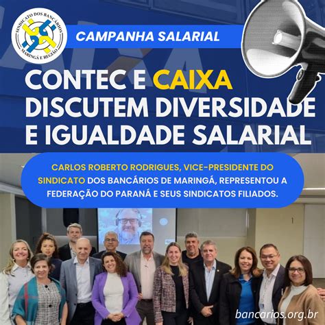 Campanha Salarial 2024 Contec E Caixa Discutem Diversidade E Igualdade