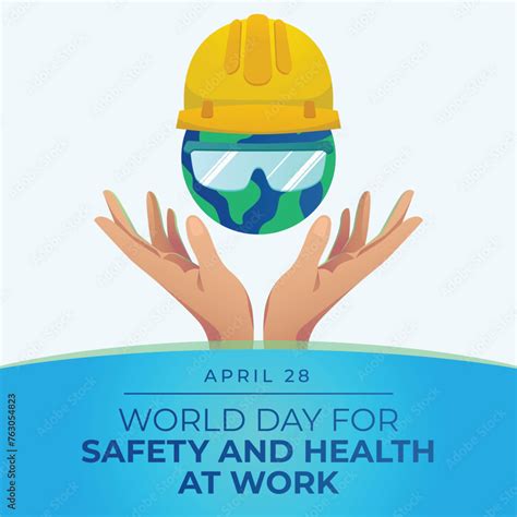 World Day For Safety And Health At Work Design Template Work Vector