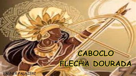 Ponto Caboclo Flecha Dourada Youtube