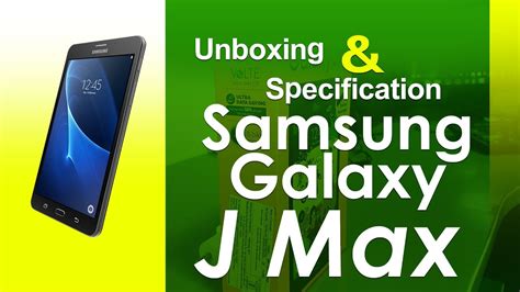 Samsung Galaxy J Max Tablet Samsung Tablet Unboxing