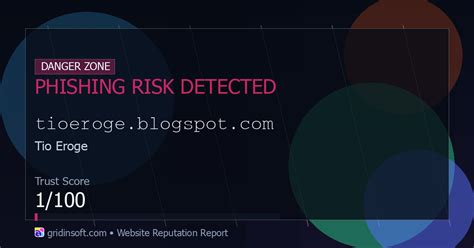 tioerogeblogspotcom phishing warning   safe  trust score