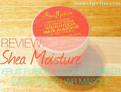 Review Shea Moisture Fruit Fusion Coconut Water Weightless Hair Masque