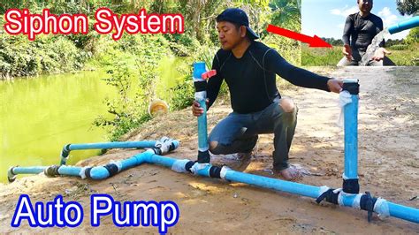 Auto Water Siphon System How To Install Siphon System Suck Water