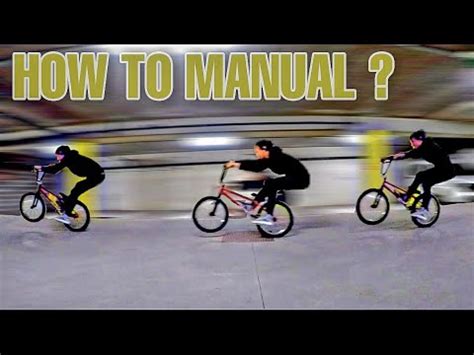 Tuto Comment Faire Un MANUAL En BMX YouTube