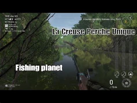 Fishing Planet La Creuse Perche Unique YouTube