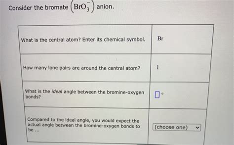 Solved Consider the bromate Broz ) anion. What is the | Chegg.com