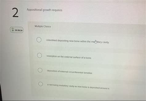 Solved Appositional growth requires 2 Multiple Choice | Chegg.com