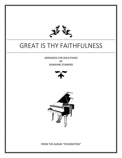 Great Is Thy Faithfulness By Thomas O Chisholm Phillip Keveren And William Runyan Digital