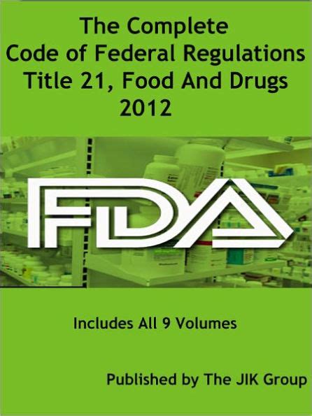 Code Of Federal Regulations Title 21 Food And Drugs Fda Regulations