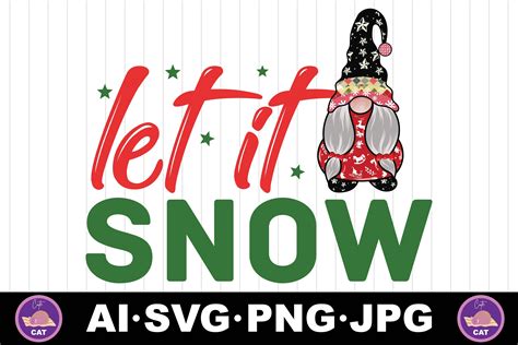 Let It Snow Christmas Svg Png Design Graphic By Cute Cat · Creative Fabrica