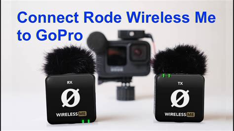 How To Connect Rode Wireless Me To GoPro Best Microphone For YouTube