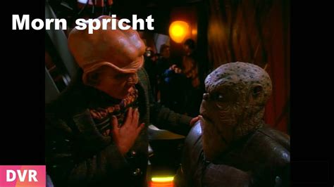 Star Trek Deep Space Nine Morn Spricht Youtube