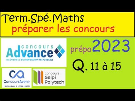 Préparer les concours Advance Avenir Geipi Spécialité maths 11 à