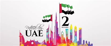 UAE National Day 2021 Understanding The Significance And History