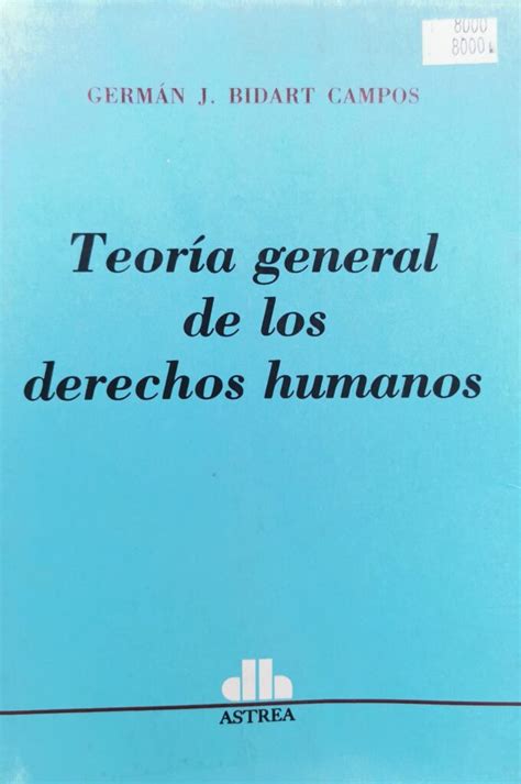 Teoría General De Los Derechos Humanos Editorial Jurídica Congreso