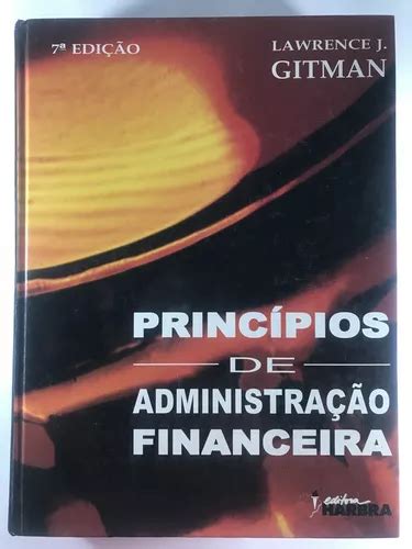 Princ Pios De Administra O Financeira Lawrence J Gitman Mercadolivre