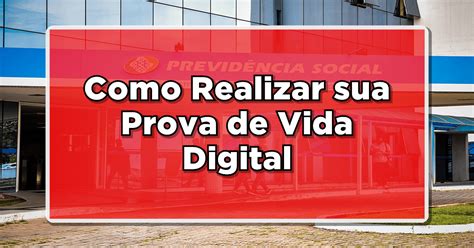 Guia Prático Saiba Como Realizar sua Prova de Vida Digital pelo