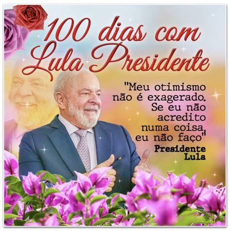 PT Comemora 100 Dias De Governo Lula Memes