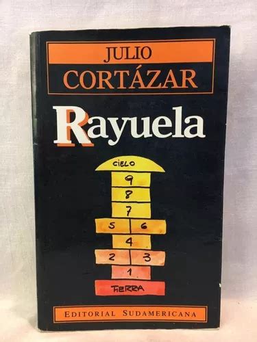 Rayuela Julio Cortázar Sudamericana