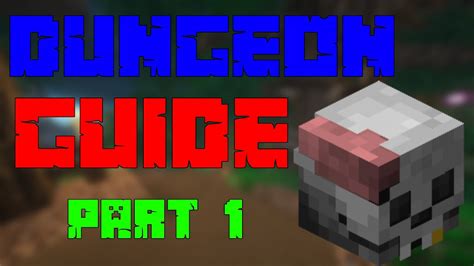 Dungeons GUIDE In Fakepixel Skyblock Part 1 YouTube