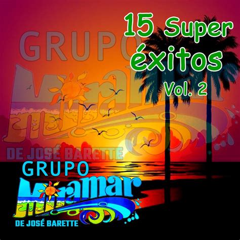 15 Súper Éxitos Vol 2 Vol 2 audios originales remasterizados