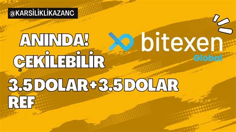 ANINDA ÇEKİLEBİLİR AİRDROP GLOBAL BİTEXEN AİRDROP ÜYE OL 3 5