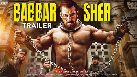 Babbar Sher Official Trailer Salman Khan Deepika Padukone Kabir