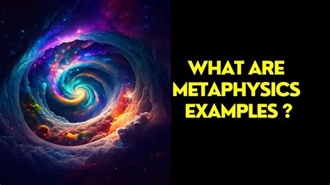 What Are Metaphysics Examples ? - YouTube