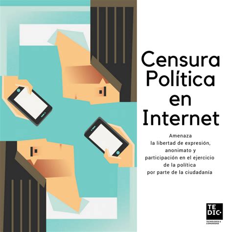 Un Proyecto De Censura Pol Tica Tedic