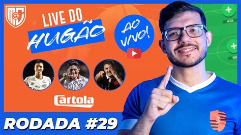 Live Do Hug O Rodada Cartola Fc Youtube