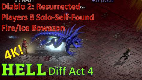 D2R Players8 Solo Self Found Playthrough Fire Ice Bowazon Hell Act 4