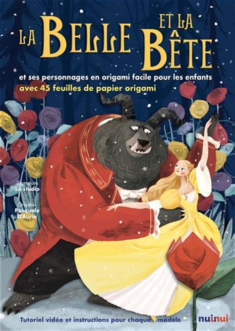 La Belle et la Bête et ses personnages en origami facile pour les