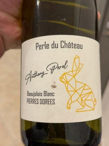 Domaine P Rol Perle Du Ch Teau Beaujolais Blanc Vivino Australia