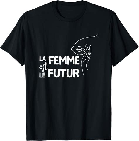 La Femme Est Le Futur Women Are The Future Feminist