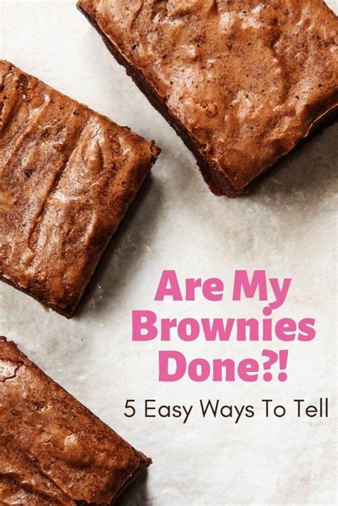 How To Tell When Brownies Are Done 5 Easy Ways The Three Snackateers