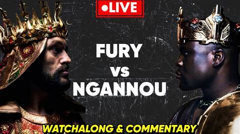 Fury Vs Ngannou Livestream Watchalong And Commentary Wardley Vs Adeleye Youtube